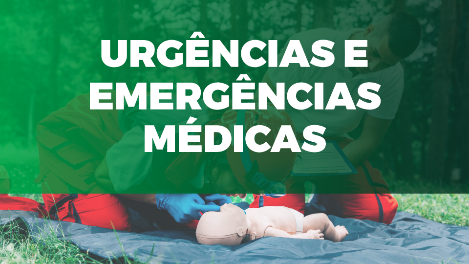 Urgências e Emergências Médicas